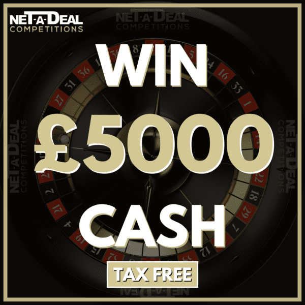 Win £5000 cash in our UK & ROI competition