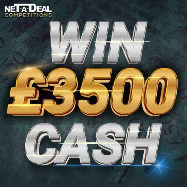 Win £3500 cash in our UK & ROI competition